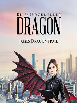 cover image of Release Your Inner Dragon